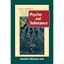 Psyche and Substance: Essays on Homoeopathy in the Light of Jungian Psychology