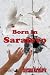 Born in Sarajevo