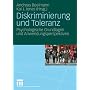 Diskriminierung und Toleranz: Psychologische Grundlagen und Anwendungsperspektiven