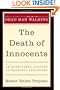 The Death of Innocents: An Eyewitness Account of Wrongful Executions