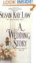 A Wedding Story