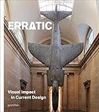 Erratic : visual impact in current design