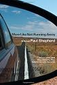 More Like Not Running Away: A Novel (Mary Mccarthy Prize in Short Fiction)