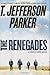 The Renegades: A Charlie Hood Novel