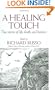 A Healing Touch: True Stories of Life, Death, and Hospice