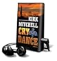 Cry Dance [With Earbuds] (Playaway Adult Fiction)