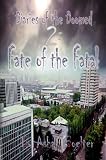 Diaries of the Doomed 2: Fate of the Fatal