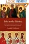 Life in the Trinity: An Introduction to Theology with the Help of the Church Fathers