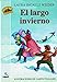 El largo invierno (Little House) (Spanish Edition)