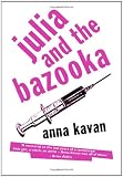Cover of Julia and the Bazooka by Anna Kavan 0720613280