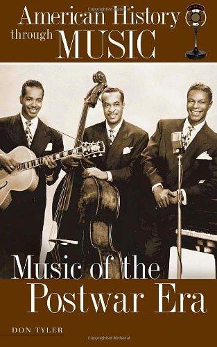 Music of the Postwar Era (American History through Music)