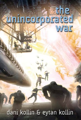 The Unincorporated War (The Unincorporated Man)