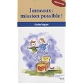 Jumeaux : mission possible !