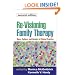 Re-Visioning Family Therapy, Second Edition: Race, Culture, and Gender in Clinical Practice (Revisioning Family Therapy: Race, Culture, & Gender in)