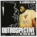 Outrospective: Me Then, Me Now