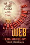 The Cybrarian's Web: An A-Z Guide to 101 Free Web 2.0 Tools and Other Resources