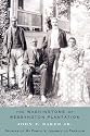 The Washingtons of Wessyngton Plantation: Stories of My Family's Journey to Freedom
