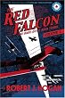 The Red Falcon: The Dare-Devil Aces Years Volume 1