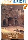The Houses of Roman Italy, 100 B.C.-A.D. 250: Ritual, Space, and Decoration
