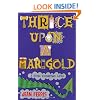 Thrice Upon a Marigold