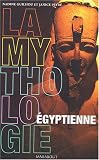 MYTHOLOGIE ÉGYPTIENNE (LA)