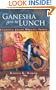 Ganesha Goes to Lunch: Classics from Mystic India (Mandala Classics)