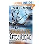 Esta patente oscuridad, mass market (Spanish Edition)