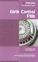 Birth Control Pills (Drugs: The Straight Facts)