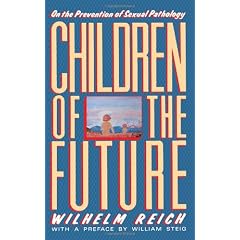 Children of the Future: On the Prevention of Sexual Pathology