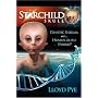 The Starchild Skull -- Genetic Enigma or Human-Alien Hybrid?
