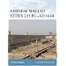 Chinese Walled Cities 221 BC-AD 1644 (Fortress)