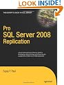 Pro SQL Server 2008 Replication (Expert's Voice in SQL Server)