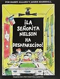 ?La senorita Nelson ha desaparecido! (Spanish Edition)
