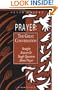 Prayer: The Great Conversation: Straight Answers to Tough Questions about Prayer