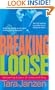 Breaking Loose