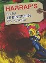Parler le br&eacute;silien en voyage