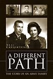 A Different Path: The Story of an Army Family
