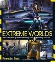 Extreme Worlds: The Complete Guide to Drawing and Painting Science Fiction Art