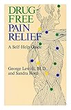 Drug-free pain relief : the natural way