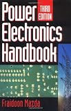 Power Electronics Handbook, Third Edition (Engineering)