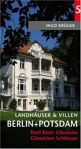 Dorf Klein Glienicke, Glienicker Schl�sser