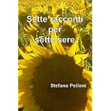 Sette racconti per sette seredi Stefano Pelloni