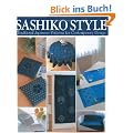 Sashiko Style: Traditional Japanese Patterns for Contemporary Design [With Patterns]