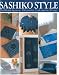 Sashiko Style: Traditional Japanese Patterns for Contemporary Design