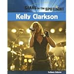 Kelly Clarkson (Stars in the Spotlight) book cover