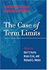 Institutional Change in American Politics: The Case of Term Limits