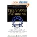 The 9 Ways of Working: How to Use the Enneagram to Discover Your Natural Strengths and Work More Effectively