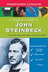 A Student's Guide to John Steinbeck (Understanding Literature)