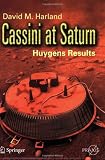 Cassini at Saturn: Huygens Results (Springer Praxis Books / Space Exploration)