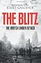 The Blitz: The British Under Attack